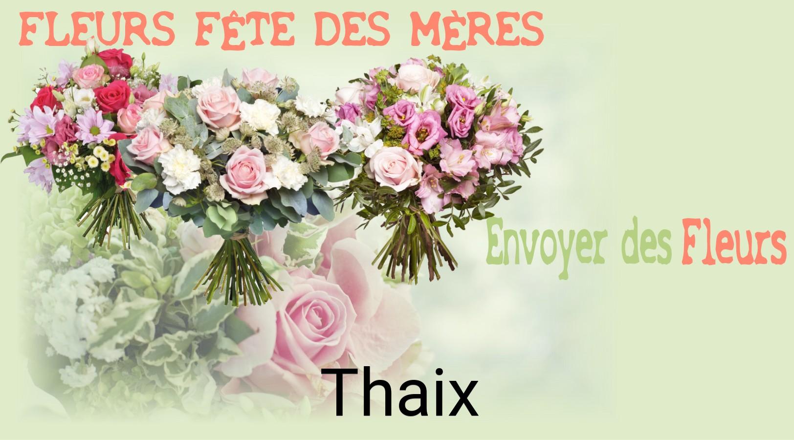 Bouquet de Fête des Mères livré à Thaix